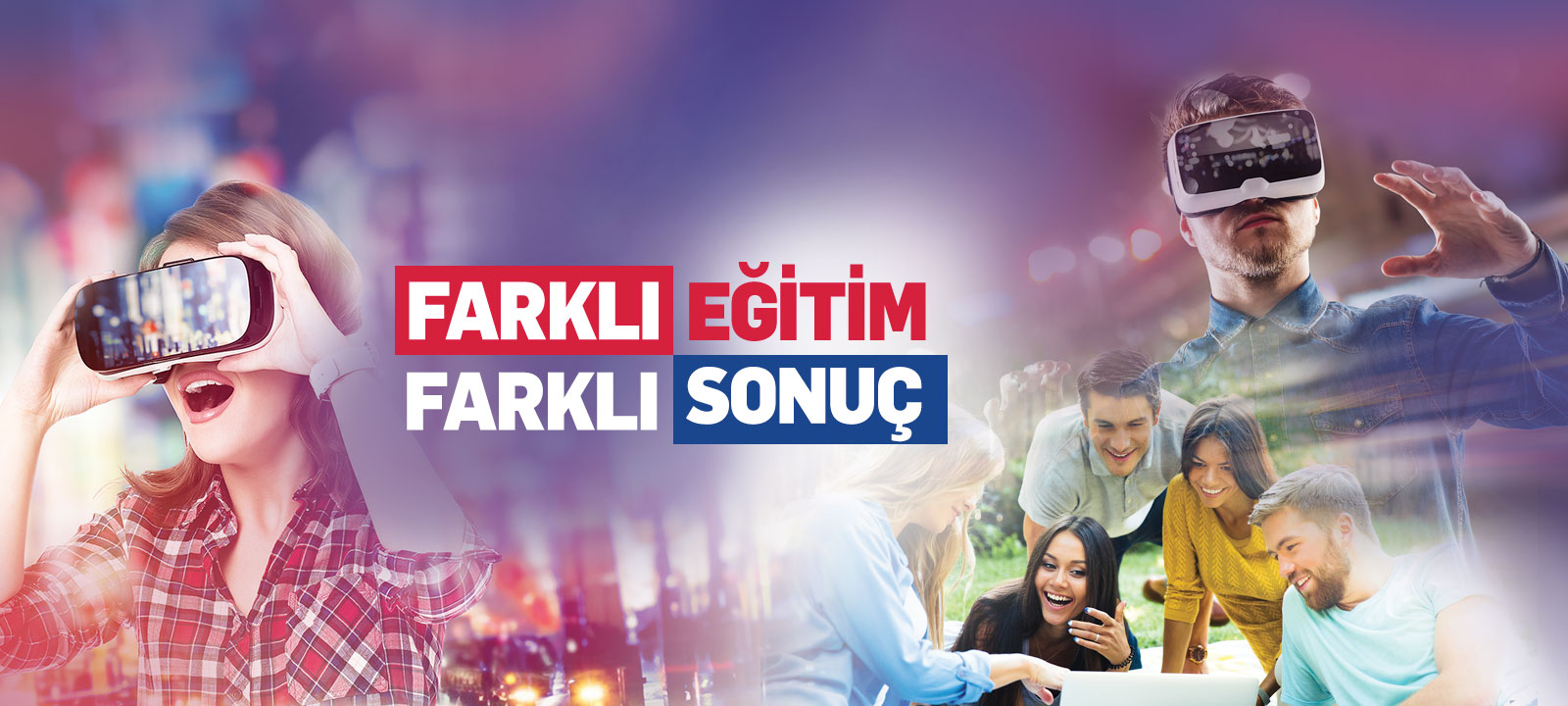 Farklı eğitim farklı sonuç
