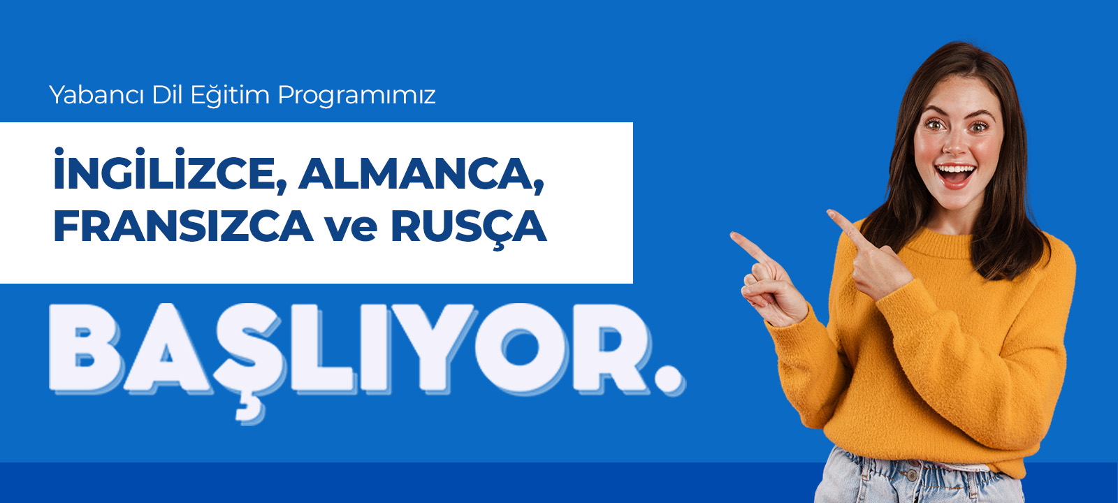 İngilizce, almaca ve rusça dil eğitimleri başlıyor